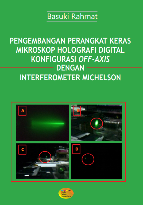 Pengembangan perangkat keras mikroskop holografi digital konfigurasi off-axis dengan interferometer michelson