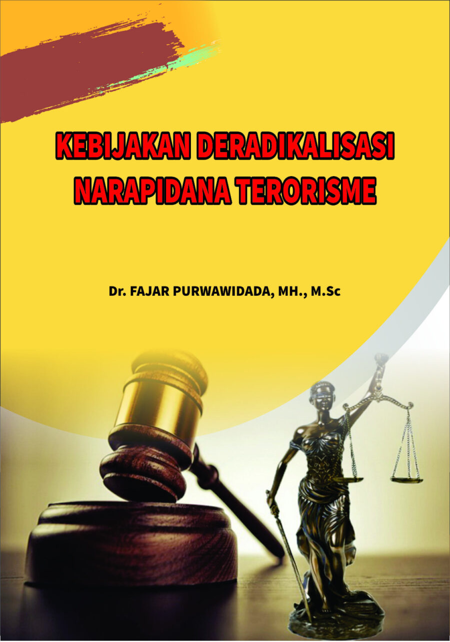 Buku Referensi : Kebijakan Deradikalisasi Narapidana Terorisme