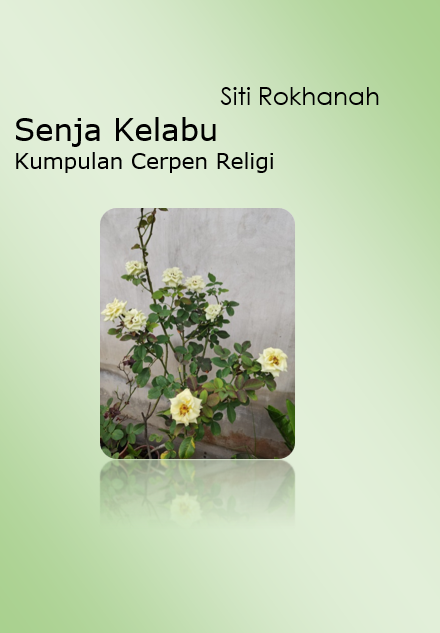 Senja Kelabu : Kumpulan Cerpen Religi
