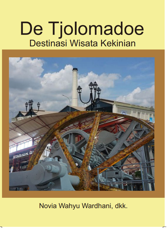 De Tjolomadoe : Destinasi wisata kekinian