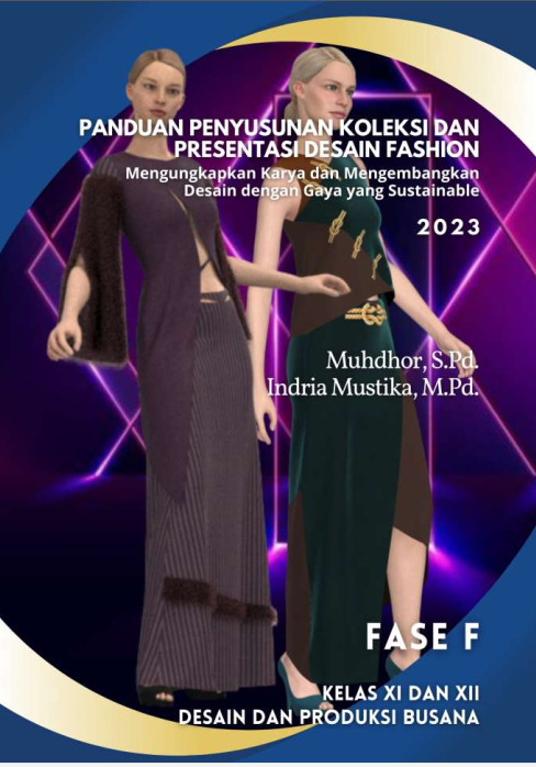 Panduan Penyusunan  Koleksi dan Presentasi Desain Fashion