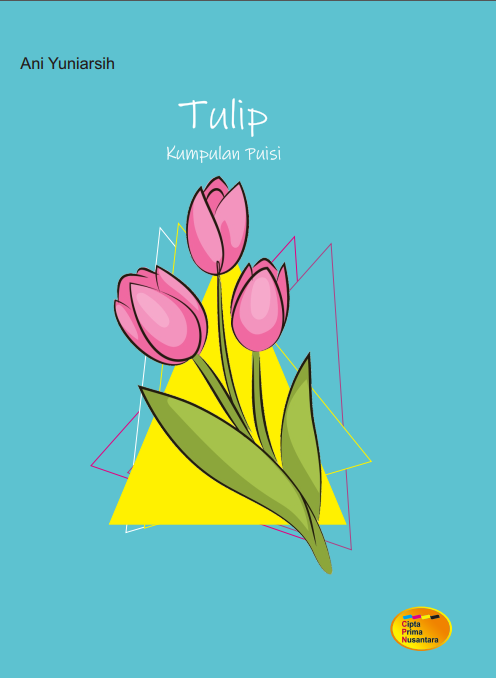 Tulip : kumpulan puisi