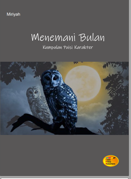 Menemani bulan : Kumpulan puisi karakter