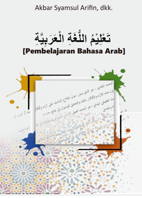 تَعْلِيْمُ اللُّغَةِ الْعَرَبِيَّةِ [Pembelajaran Bahasa Arab]