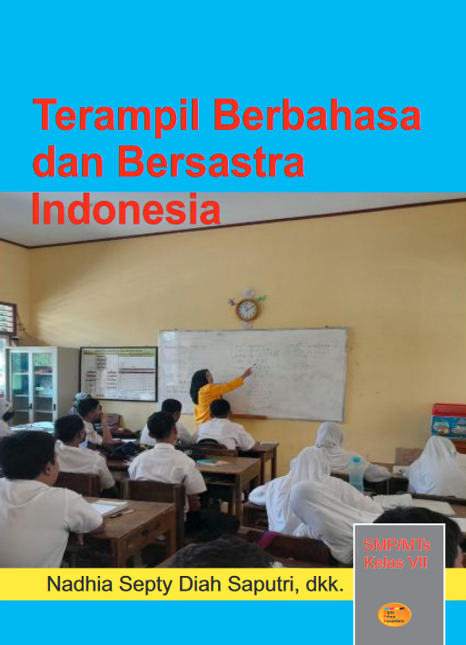 Terampil Berbahasa dan Bersastra Indonesia untuk SMP/MTS Kelas VII