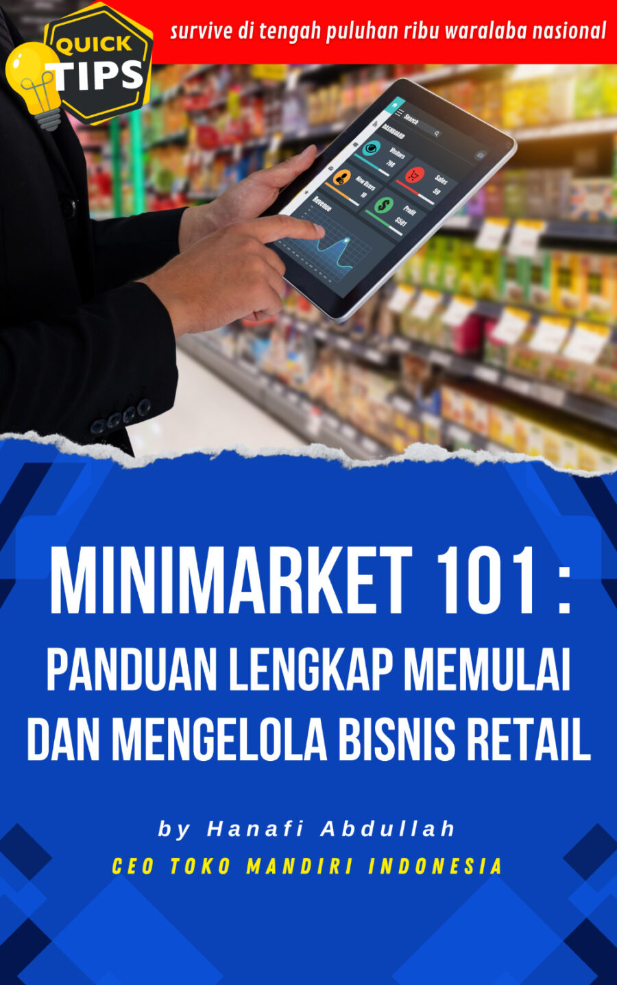 Minimarket 101: Panduan lengkap memulai dan mengelola bisnis retail