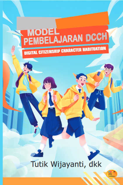 Model Pembelajaran DCCH  (Digital Citizenship Character Habituation)