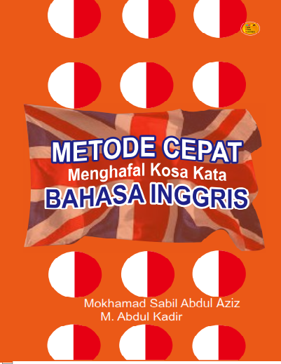 Metode Cepat Menghafal Kosa Kata Bahasa Inggris