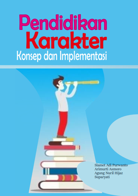 Pendidikan Karakter : Konsep dan Implementasi