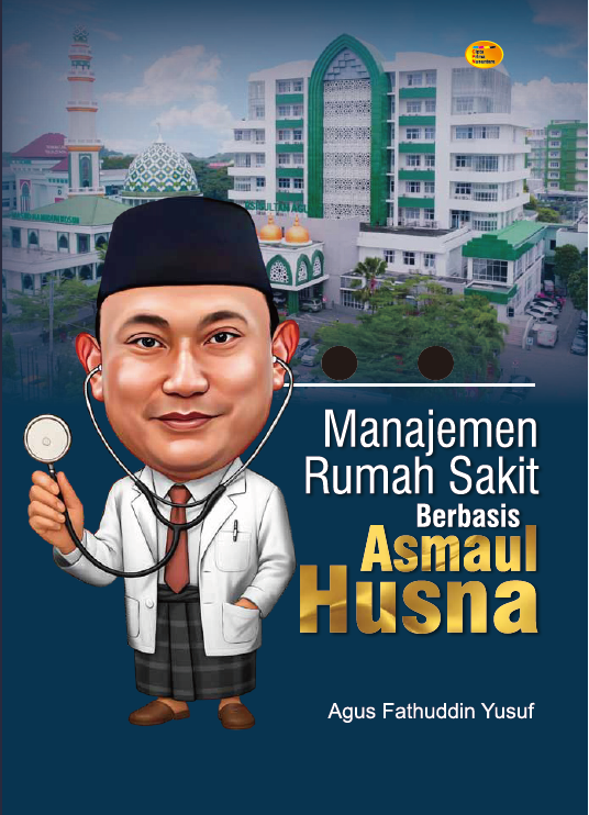 Manajemen Rumah Sakit Berbasis Asmaul Husna
