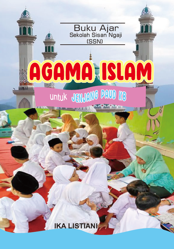 Buku ajar Sekolah Sisan Ngaji (SSN) Agama Islam untuk jenjang PAUD KB