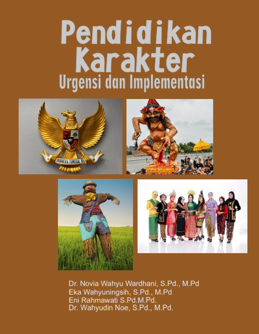 Pendidikan Karakter: Urgensi dan Implementasi