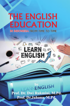 The English Education in Indonesia from Time to Time