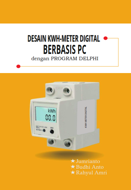 Desain KWH Meter Digital Berbasis PC Dengan Program Delphi
