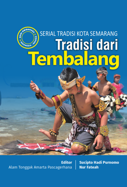 Tradisi dari Tembalang : Serial Tradisi Kota Semarang